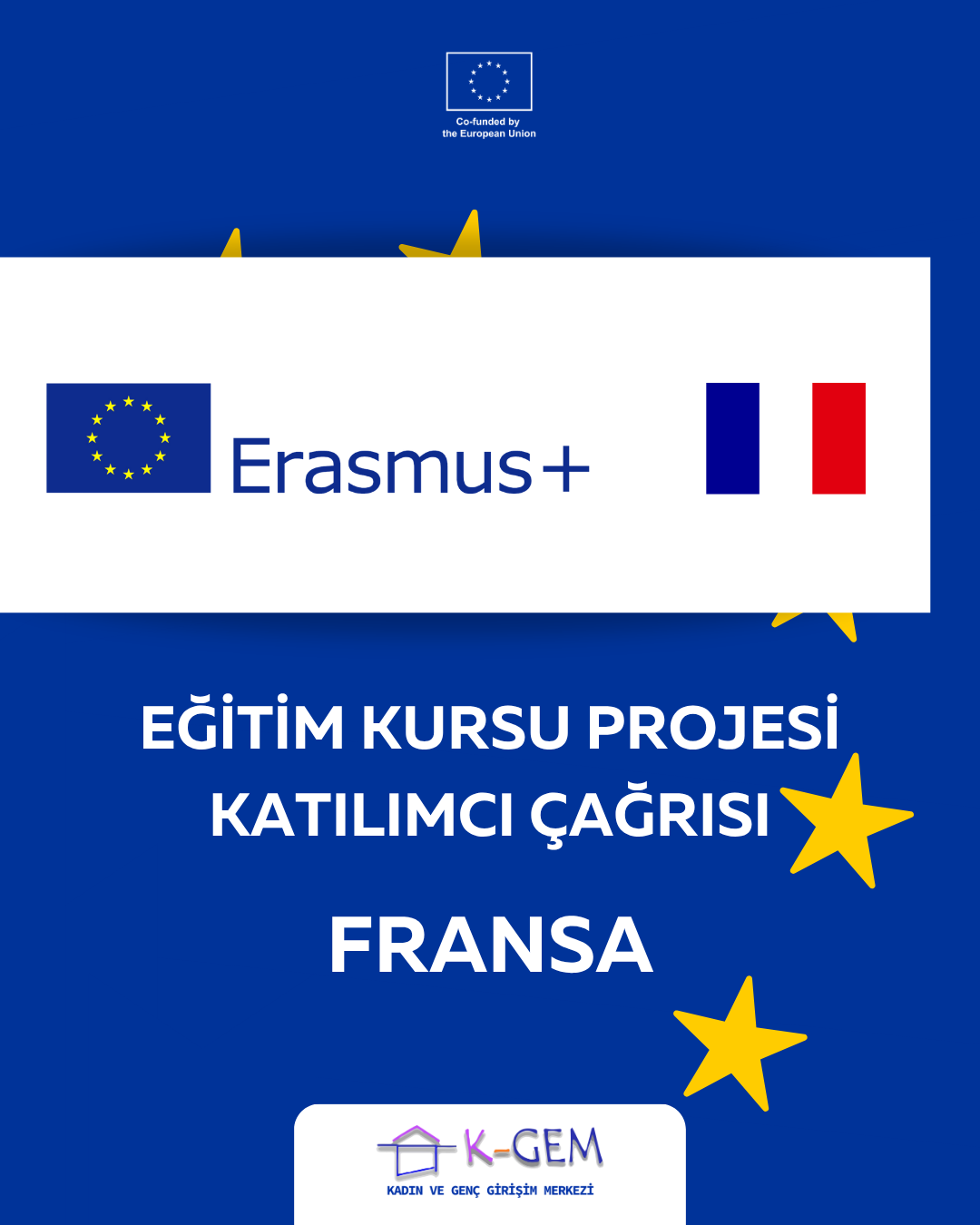 Fransa’da Eğitim Kursu Projesi Katılımcı Çağrısı (2026-08)