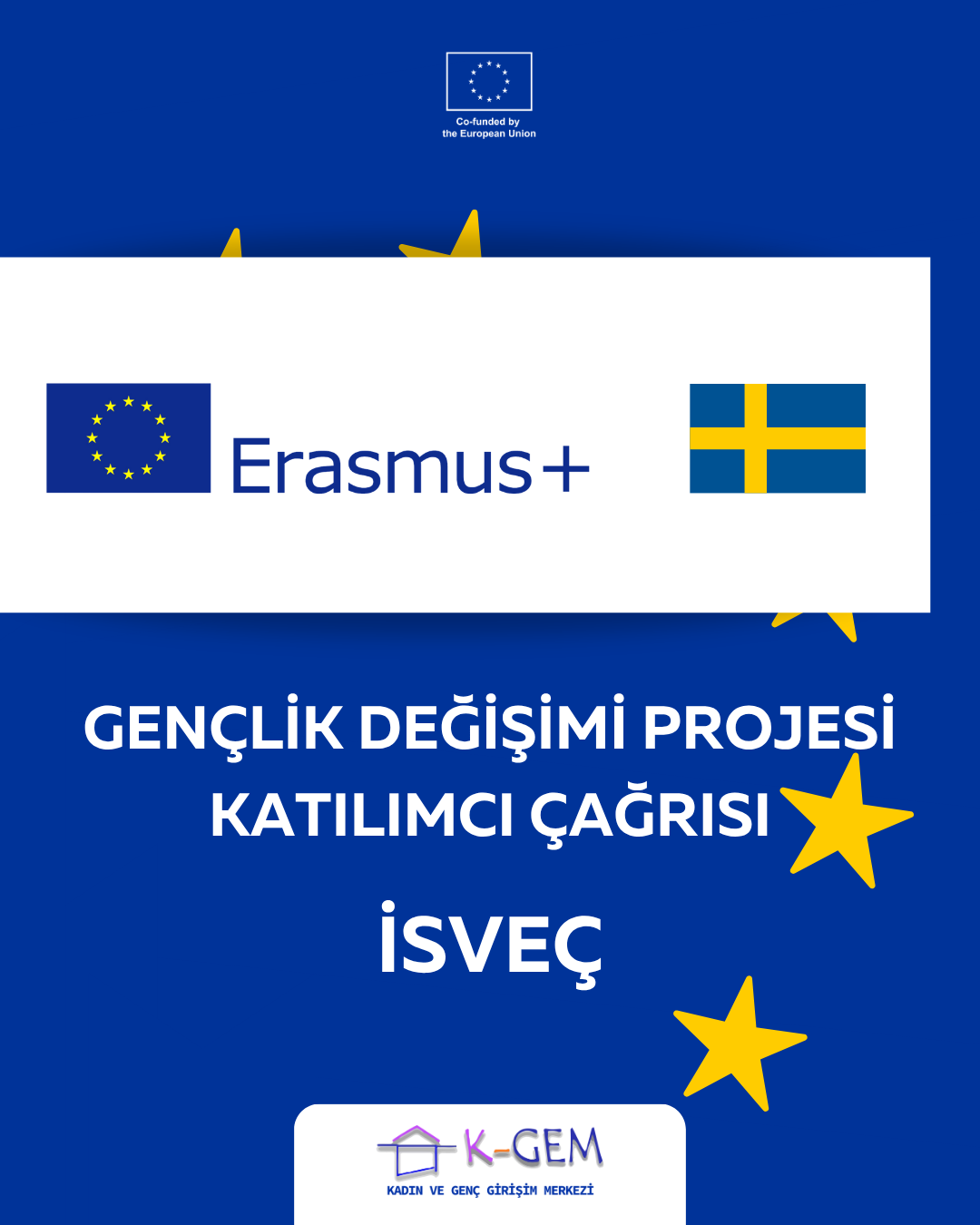 İsveç’te Erasmus+ Gençlik Değişimi Projesi Katılımcı Çağrısı (2026-10)